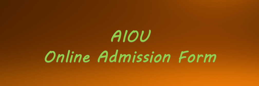 Aiou online Admissions forms spring autumn 2019 2020