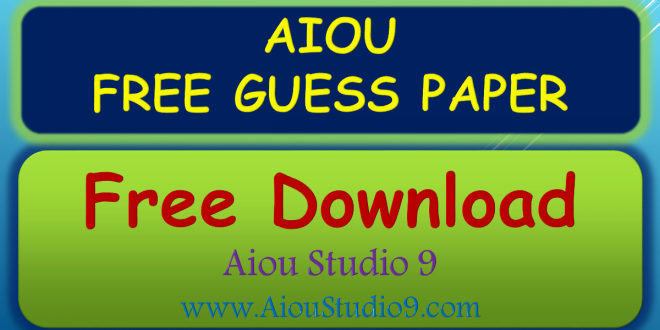AIOU FREE GUESS PAPERS SPRING AUTUMN