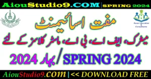 aiou assignments spring 2024 free download using aiou studio 9. Get Matric fa icom ba bcom bed bs free solved assignments using aiou studio 9